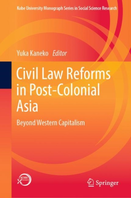 E-knjiga Civil Law Reforms in Post-Colonial Asia Yuka Kaneko