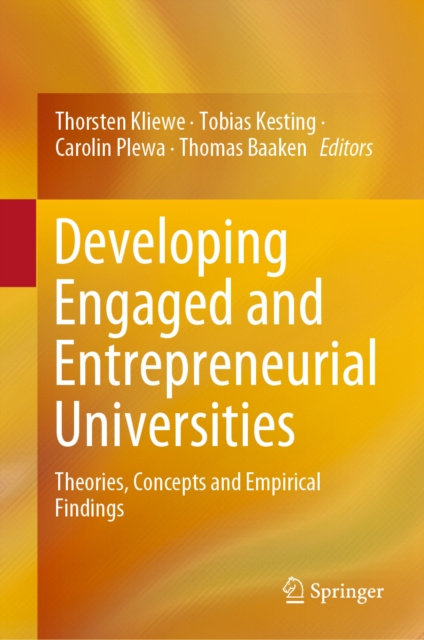 E-knjiga Developing Engaged and Entrepreneurial Universities Thorsten Kliewe