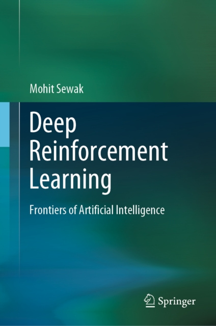 E-knjiga Deep Reinforcement Learning Mohit Sewak