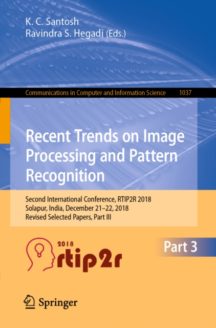 E-book Recent Trends in Image Processing and Pattern Recognition K. C. Santosh