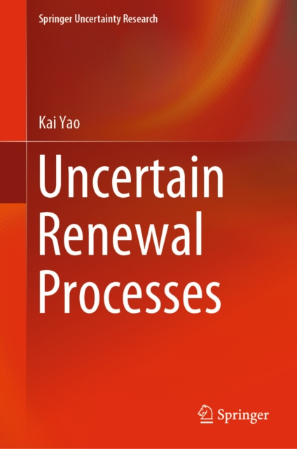 E-book Uncertain Renewal Processes Kai Yao