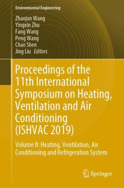 E-kniha Proceedings of the 11th International Symposium on Heating, Ventilation and Air Conditioning (ISHVAC 2019) Zhaojun Wang
