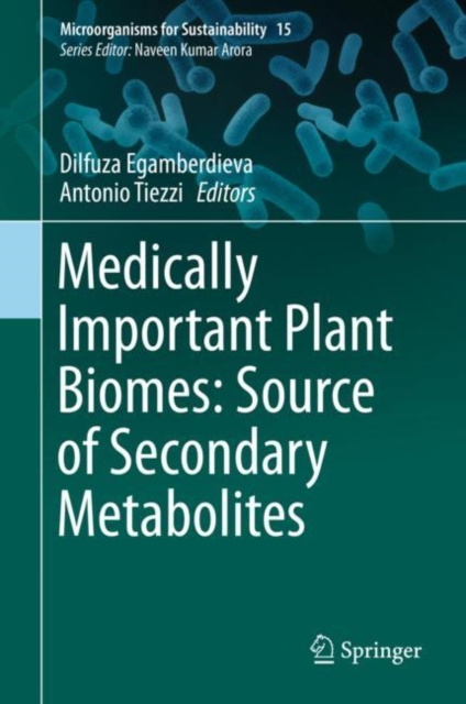 E-kniha Medically Important Plant Biomes: Source of Secondary Metabolites Dilfuza Egamberdieva