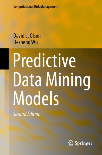 E-knjiga Predictive Data Mining Models David L. Olson