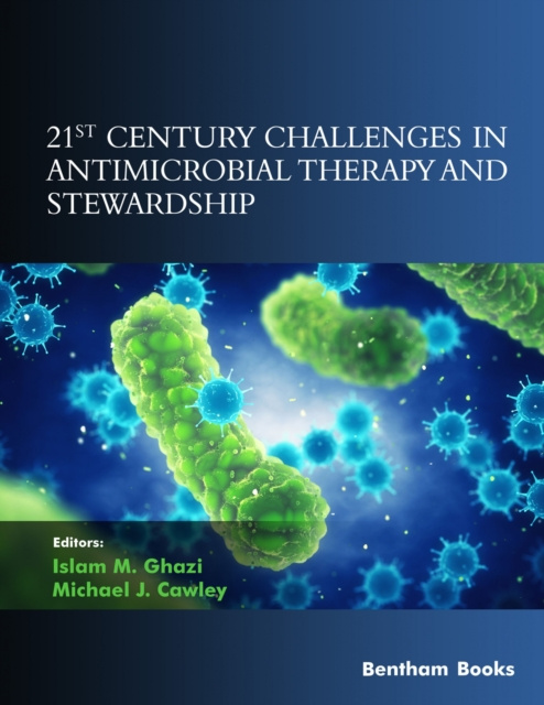 E-kniha 21st Century Challenges in Antimicrobial Therapy and Stewardship Islam M. Ghazi