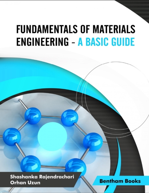 E-kniha Fundamentals of Materials Engineering - A Basic Guide Shashanka Rajendrachari