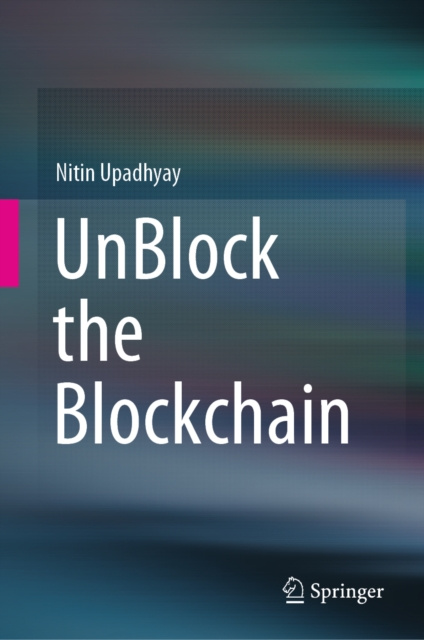 Libro electrónico UnBlock the Blockchain Nitin Upadhyay