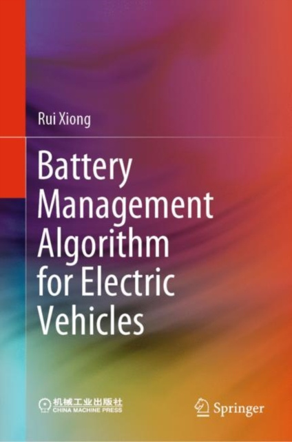 E-book Battery Management Algorithm for Electric Vehicles Rui Xiong