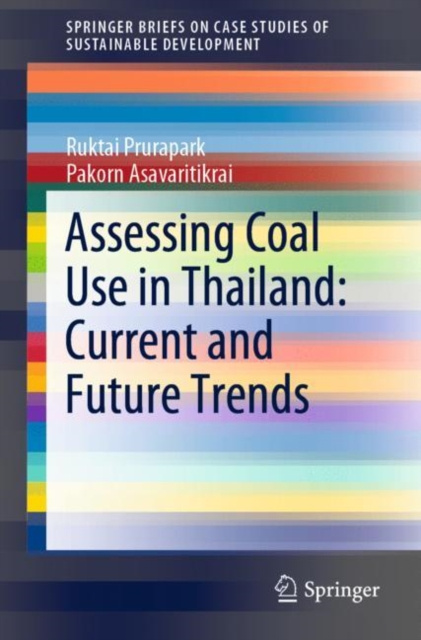 E-knjiga Assessing Coal Use in Thailand: Current and Future Trends Ruktai Prurapark