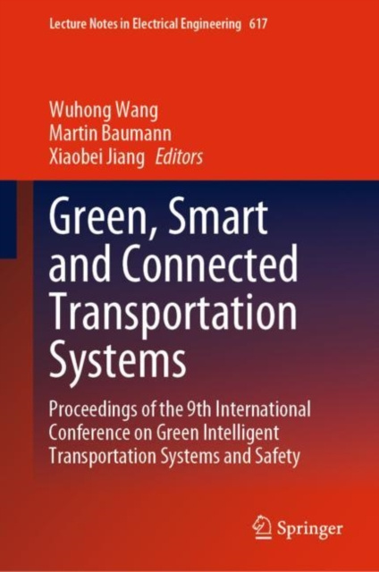 E-kniha Green, Smart and Connected Transportation Systems Wuhong Wang