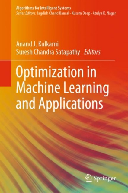 E-knjiga Optimization in Machine Learning and Applications Anand J. Kulkarni