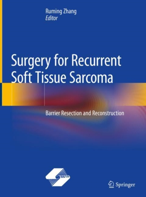 E-knjiga Surgery for Recurrent Soft Tissue Sarcoma Ruming Zhang