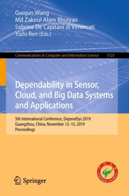 E-book Dependability in Sensor, Cloud, and Big Data Systems and Applications Guojun Wang