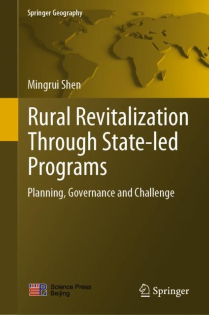 E-book Rural Revitalization Through State-led Programs Mingrui Shen