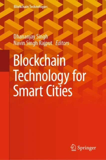 E-book Blockchain Technology for Smart Cities Dhananjay Singh