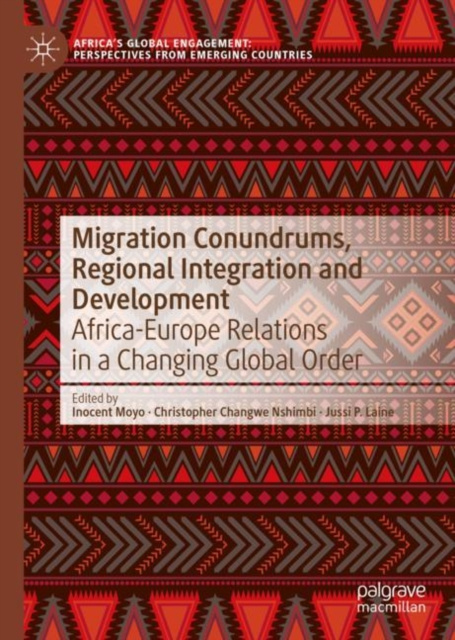 E-book Migration Conundrums, Regional Integration and Development Inocent Moyo