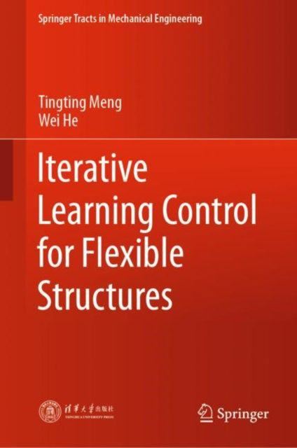 E-knjiga Iterative Learning Control for Flexible Structures Tingting Meng