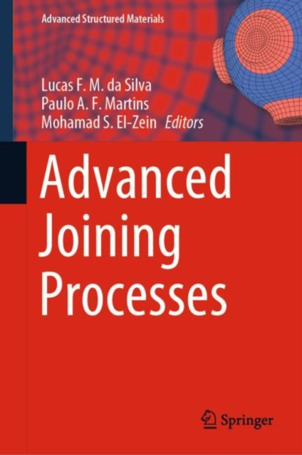 E-knjiga Advanced Joining Processes Lucas F. M. da Silva