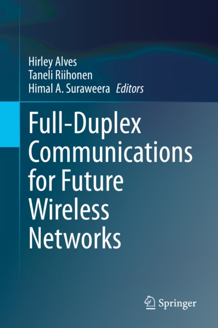 E-book Full-Duplex Communications for Future Wireless Networks Hirley Alves