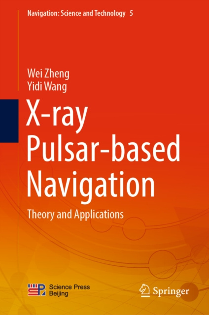 E-kniha X-ray Pulsar-based Navigation Wei Zheng