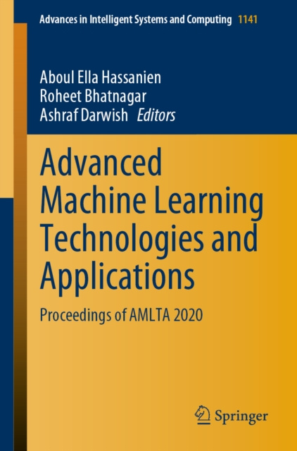 E-knjiga Advanced Machine Learning Technologies and Applications Aboul Ella Hassanien