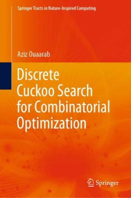 E-book Discrete Cuckoo Search for Combinatorial Optimization Aziz Ouaarab