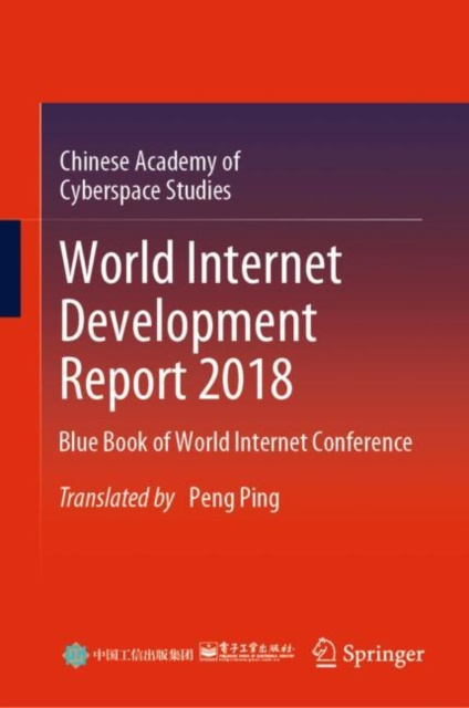 E-knjiga World Internet Development Report 2018 Chinese Academy of Cyberspace Studies