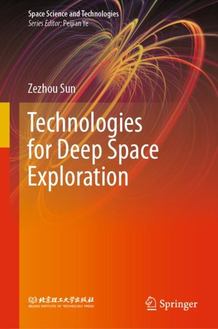 E-knjiga Technologies for Deep Space Exploration Zezhou Sun