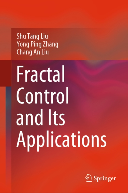 E-book Fractal Control and Its Applications Shu Tang Liu