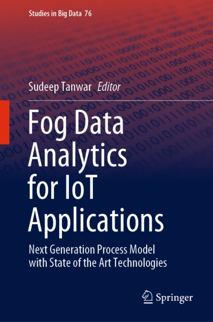 E-knjiga Fog Data Analytics for IoT Applications Sudeep Tanwar