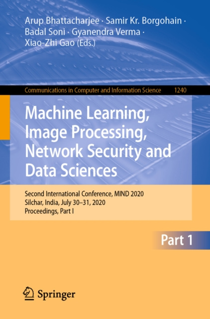 E-knjiga Machine Learning, Image Processing, Network Security and Data Sciences Arup Bhattacharjee