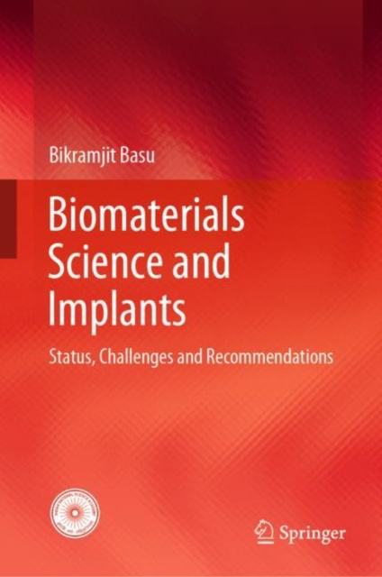 E-kniha Biomaterials Science and Implants Bikramjit Basu