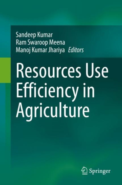 E-knjiga Resources Use Efficiency in Agriculture Sandeep Kumar