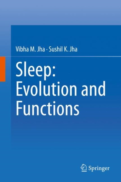 E-knjiga Sleep: Evolution and Functions Vibha M. Jha