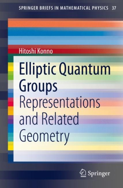 E-knjiga Elliptic Quantum Groups Hitoshi Konno