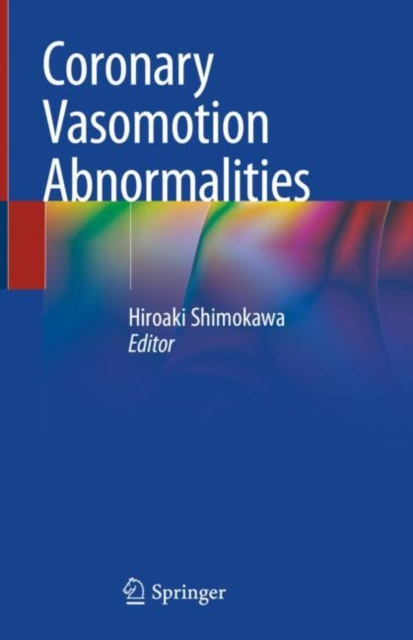 E-knjiga Coronary Vasomotion Abnormalities Hiroaki Shimokawa