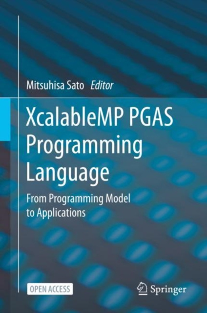 E-knjiga XcalableMP PGAS Programming Language Mitsuhisa Sato