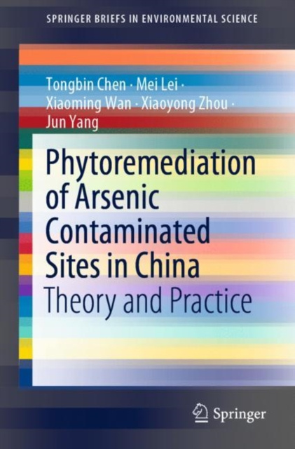 E-kniha Phytoremediation of Arsenic Contaminated Sites in China Tongbin Chen