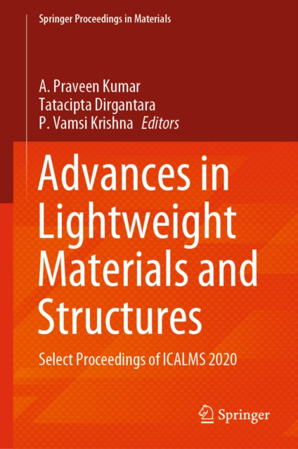 E-kniha Advances in Lightweight Materials and Structures A. Praveen Kumar