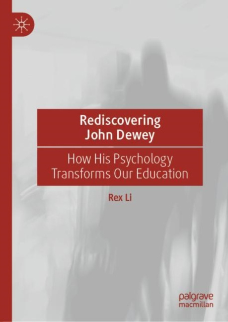E-Book Rediscovering John Dewey Rex Li