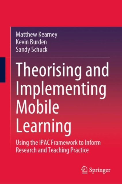 E-book Theorising and Implementing Mobile Learning Matthew Kearney