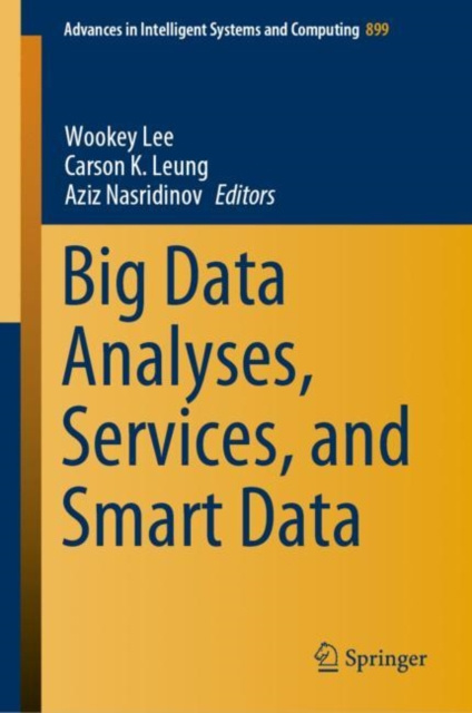 E-book Big Data Analyses, Services, and Smart Data Wookey Lee