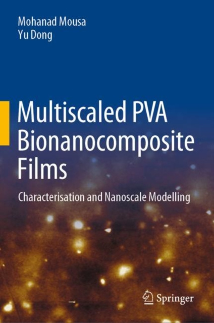 E-Book Multiscaled PVA Bionanocomposite Films Mohanad Mousa