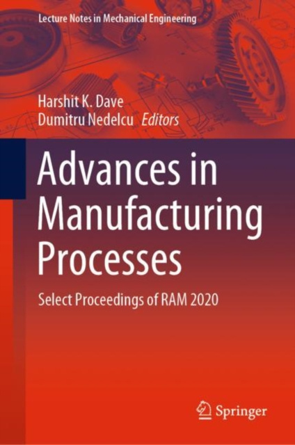 E-Book Advances in Manufacturing Processes Harshit K. Dave