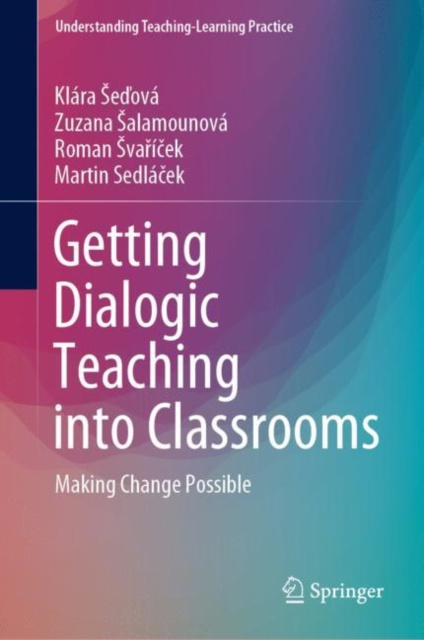E-knjiga Getting Dialogic Teaching into Classrooms Klara Sedova
