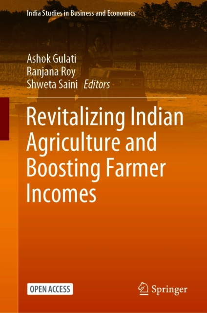 E-kniha Revitalizing Indian Agriculture and Boosting Farmer Incomes Ashok Gulati