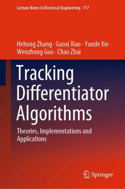 E-knjiga Tracking Differentiator Algorithms Hehong Zhang