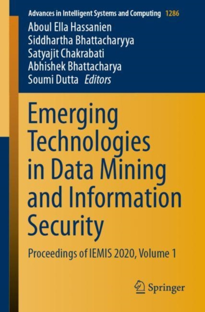 E-kniha Emerging Technologies in Data Mining and Information Security Aboul Ella Hassanien