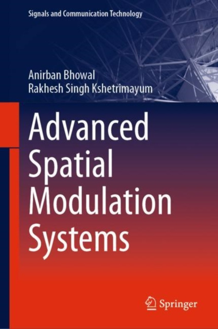 E-knjiga Advanced Spatial Modulation Systems Anirban Bhowal