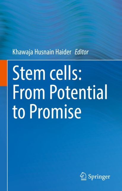 E-knjiga Stem cells: From Potential to Promise Khawaja Husnain Haider